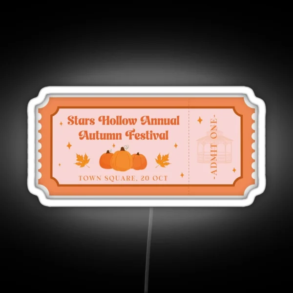 Stars Hollow Autumn Festival Ticket RGB Neon Sign