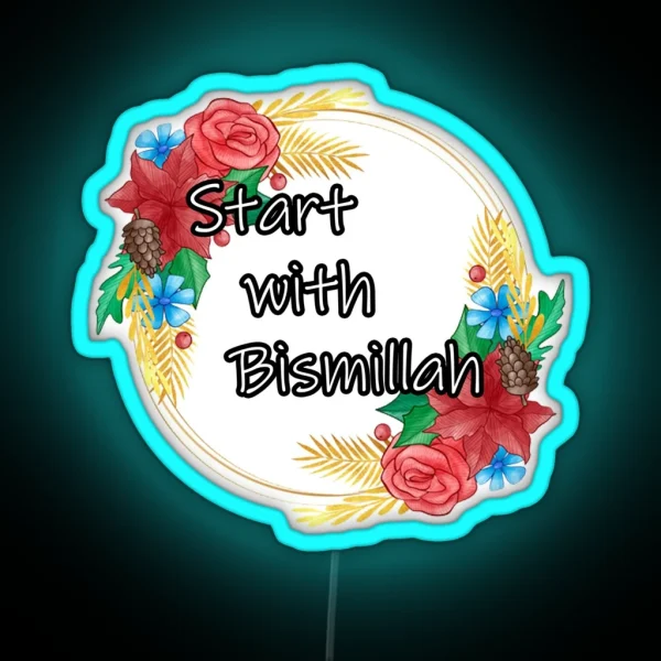 Start With Bismillah Islamic Mug RGB Neon Sign