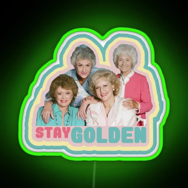 Stay Golden RGB Neon Sign