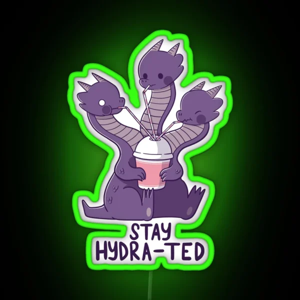 Stay Hydra Ted RGB Neon Sign