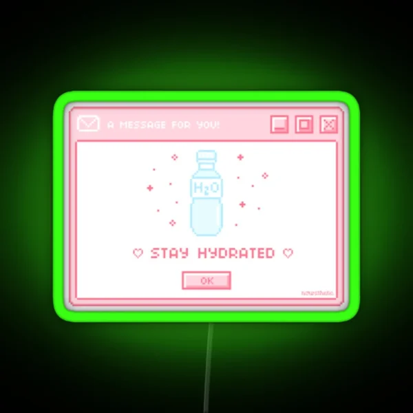 Stay Hydrated Notification RGB Neon Sign