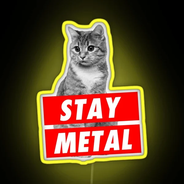 STAY METAL RGB Neon Sign