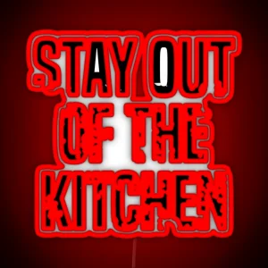 Stay Out Of The Kitchen RGB Neon Sign