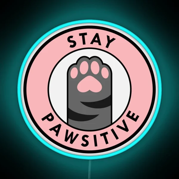 Stay Pawsitive RGB Neon Sign