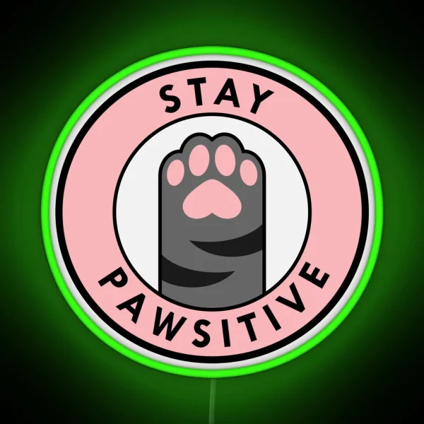 Stay Pawsitive RGB Neon Sign