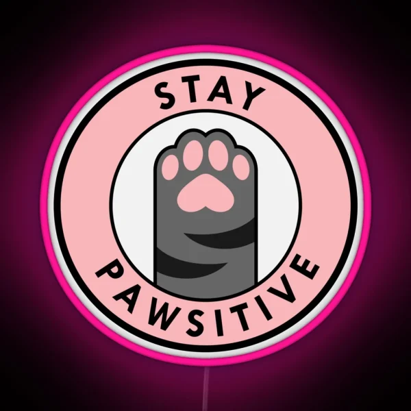 Stay Pawsitive RGB Neon Sign