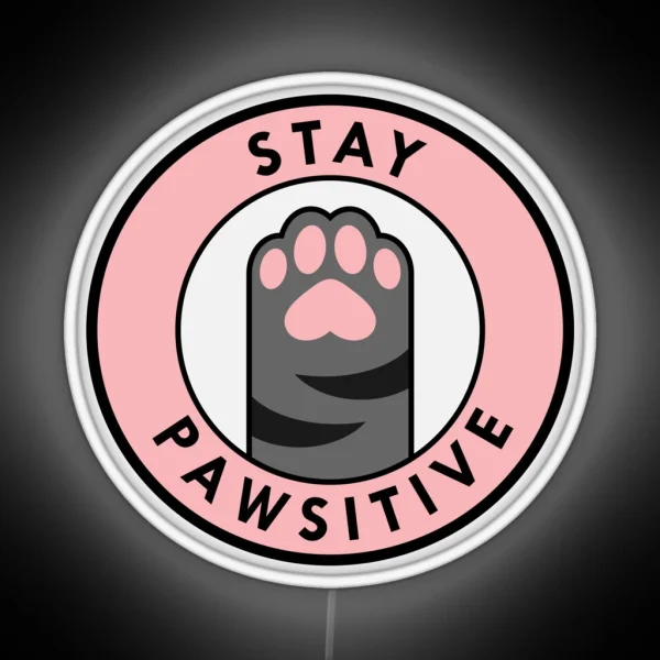 Stay Pawsitive RGB Neon Sign