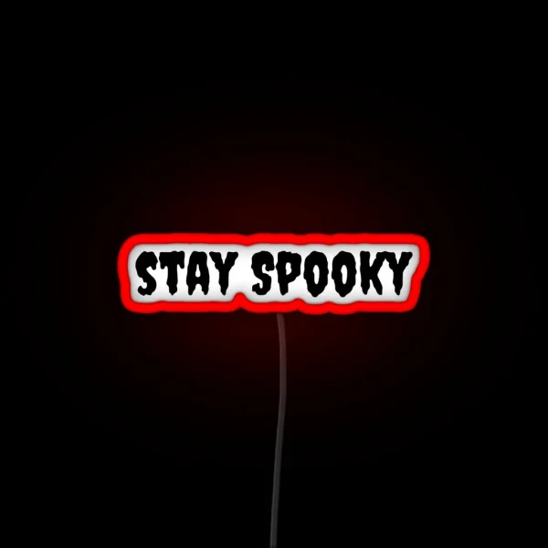 Stay Spooky RGB Neon Sign
