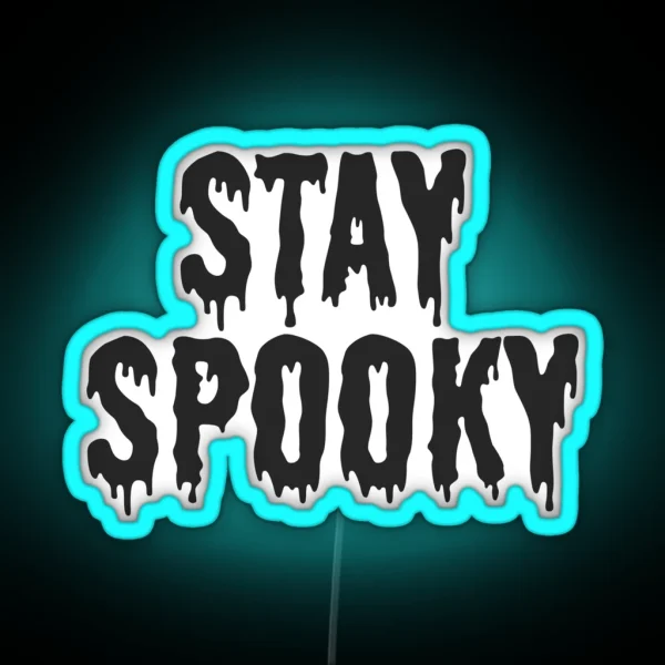 Stay Spooky RGB Neon Sign