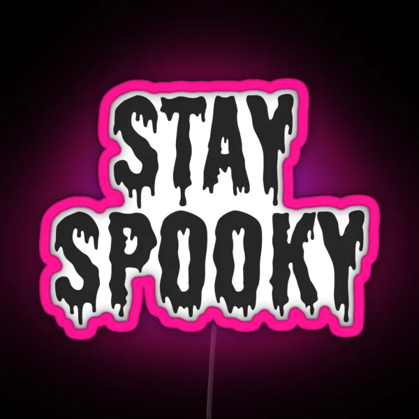 Stay Spooky RGB Neon Sign