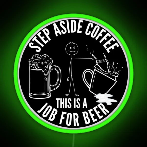 Step Aside Coffee RGB Neon Sign