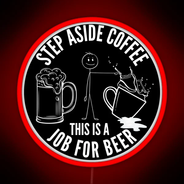 Step Aside Coffee RGB Neon Sign