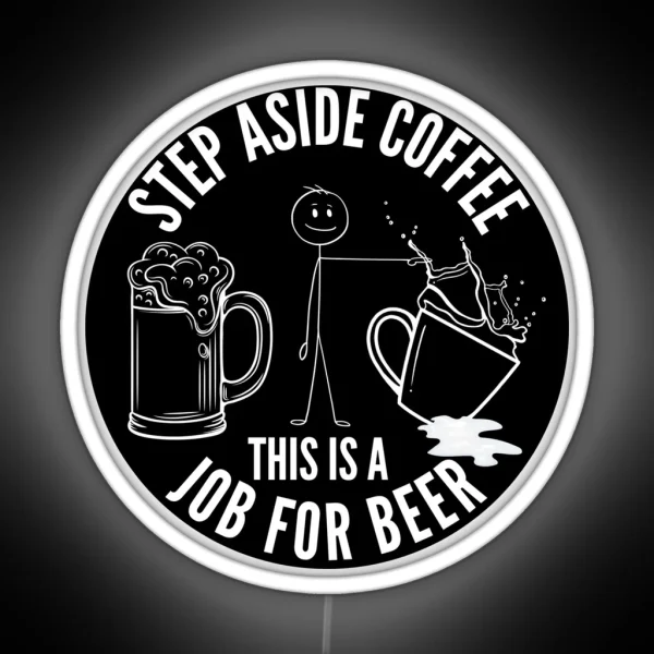 Step Aside Coffee RGB Neon Sign