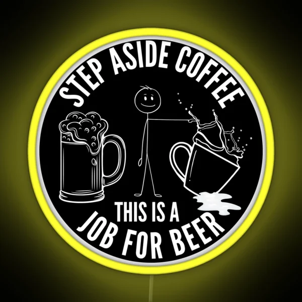 Step Aside Coffee RGB Neon Sign