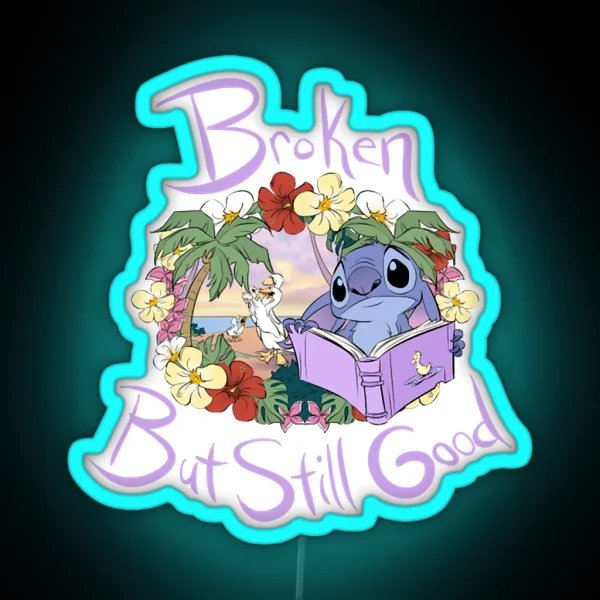 Stitch Longing Broken But Still Good RGB Neon Sign