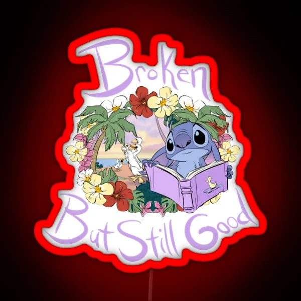 Stitch Longing Broken But Still Good RGB Neon Sign