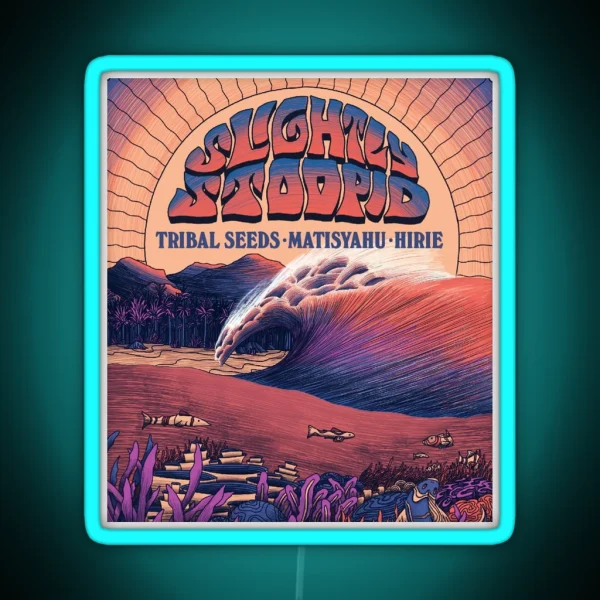 Stoopid Vacation Summer Tour 2019 Slightly Musuhmu RGB Neon Sign