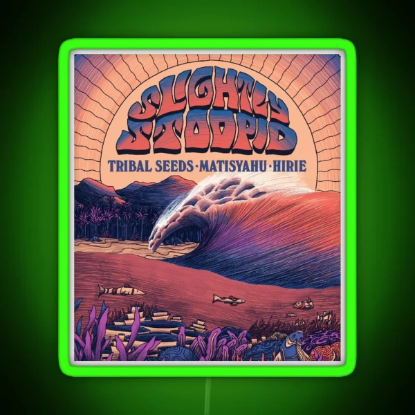 Stoopid Vacation Summer Tour 2019 Slightly Musuhmu RGB Neon Sign
