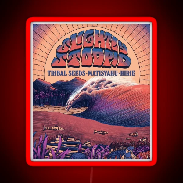 Stoopid Vacation Summer Tour 2019 Slightly Musuhmu RGB Neon Sign