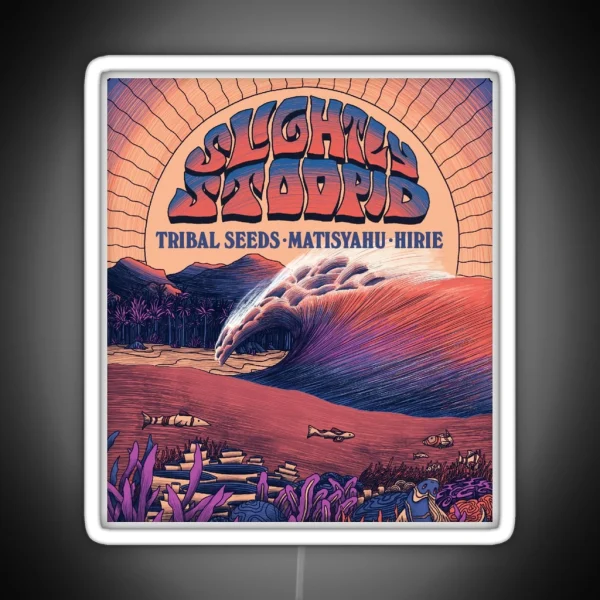 Stoopid Vacation Summer Tour 2019 Slightly Musuhmu RGB Neon Sign