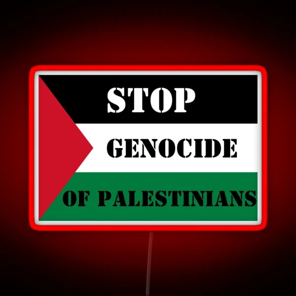 Stop Genocide Of Palestinians Free Palestine With Flag RGB Neon Sign