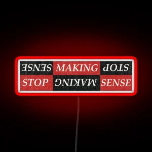 Stop Making Sense Cult Movie Led RGB Neon Sign