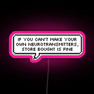 Store Bought Neurotransmitters RGB Neon Sign