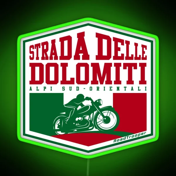 Strada Delle Dolomiti Dolomites Italy Motorcycle Led Led RGB Neon Sign