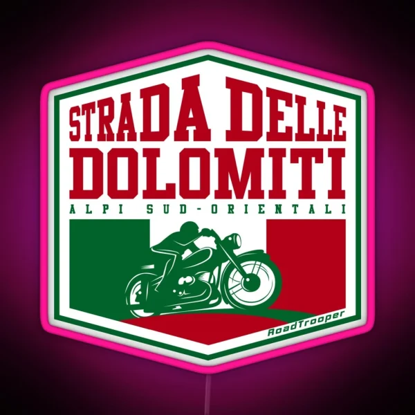 Strada Delle Dolomiti Dolomites Italy Motorcycle Led Led RGB Neon Sign