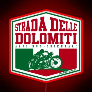 Strada Delle Dolomiti Dolomites Italy Motorcycle Led Led RGB Neon Sign