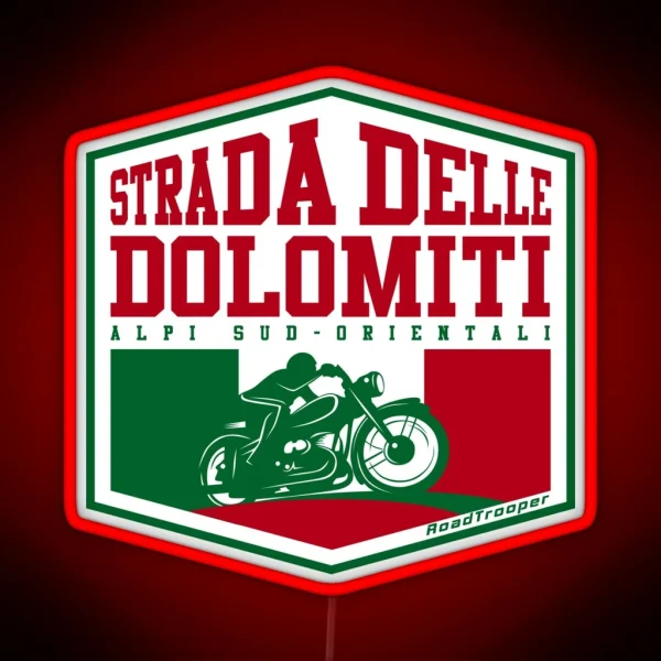 Strada Delle Dolomiti Dolomites Italy Motorcycle Led Led RGB Neon Sign