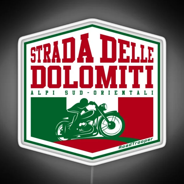 Strada Delle Dolomiti Dolomites Italy Motorcycle Led Led RGB Neon Sign
