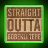 Humorously illuminate ancient history with neon 'Straight Outta Gobekli Tepe' art