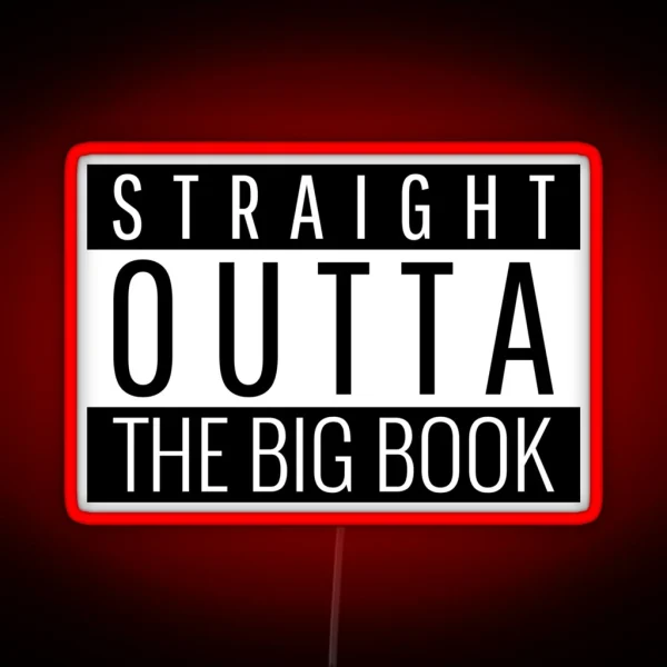 Straight Outta The Big Book RGB Neon Sign