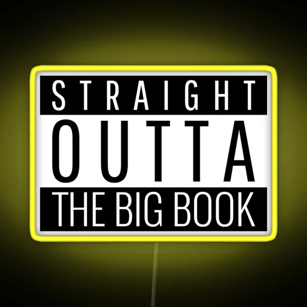Straight Outta The Big Book RGB Neon Sign