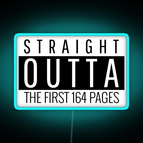 Straight Outta The First 164 Alcoholic Recovery RGB Neon Sign