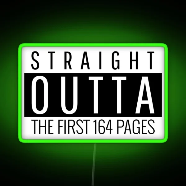 Straight Outta The First 164 Alcoholic Recovery RGB Neon Sign