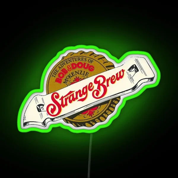 Strange Brew The Adventures Of Bob And Doug RGB Neon Sign