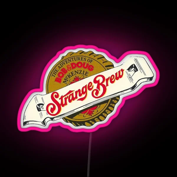 Strange Brew The Adventures Of Bob And Doug RGB Neon Sign