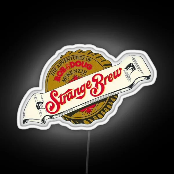 Strange Brew The Adventures Of Bob And Doug RGB Neon Sign