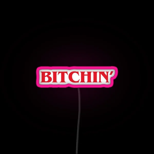 Stranger Things Bitchin RGB Neon Sign