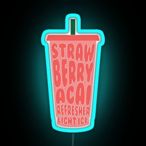 Strawberry Acai Refresher Light Ice RGB Neon Sign