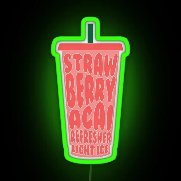 Strawberry Acai Refresher Light Ice RGB Neon Sign