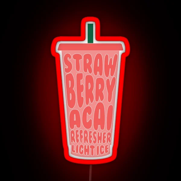 Strawberry Acai Refresher Light Ice RGB Neon Sign