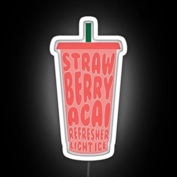 Strawberry Acai Refresher Light Ice RGB Neon Sign