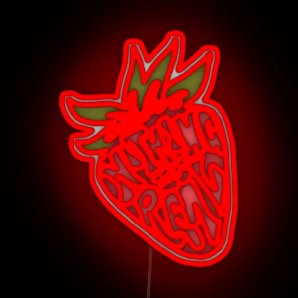 Strawberry Fields Quote RGB Neon Sign