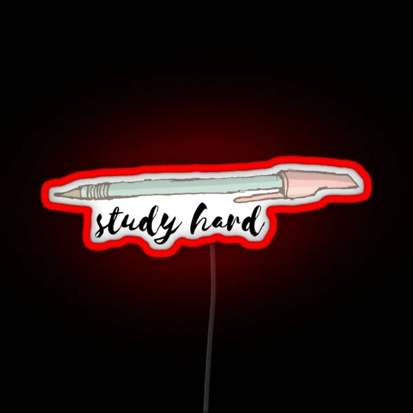 Study Hard RGB Neon Sign