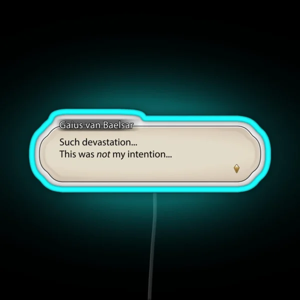 Such Devastation Gaius Van Baelsar RGB Neon Sign