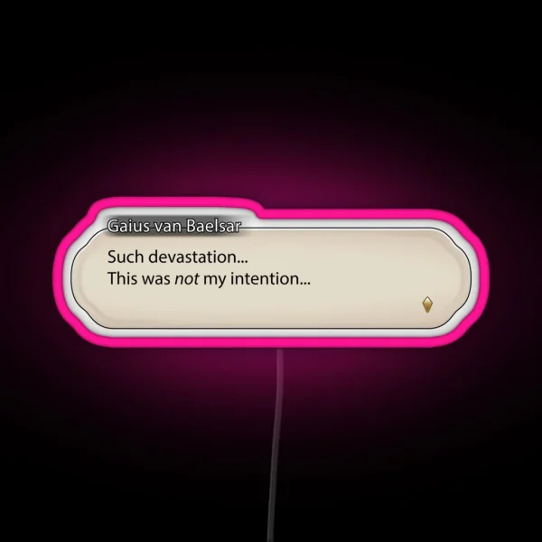 Such Devastation Gaius Van Baelsar RGB Neon Sign