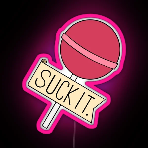 Suck It RGB Neon Sign